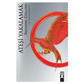 Açlık Oyunları 2 - Ateşi Yakalamak - Suzanne Collins