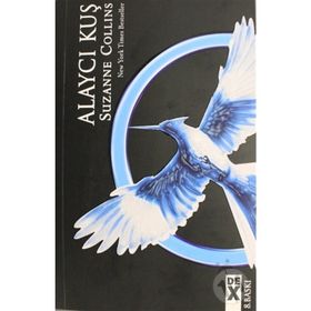 Açlık Oyunları 3 - Alaycı Kuş - Suzanne Collins