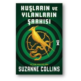 Açlık Oyunları - Kuşların Ve Yılanların Şarkısı - Suzanne Collins