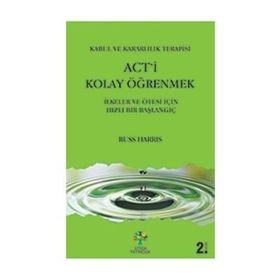Act’i Kolay Öğrenmek - Russ Harris