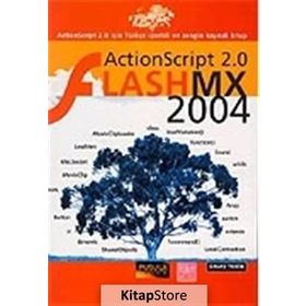 ACTIONSCRIPT 2.0 FLASH MX 2004 - SAVAŞ TEKIN