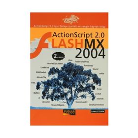 ACTIONSCRIPT 2.0 FLASH MX 2004 - SAVAŞ TEKIN