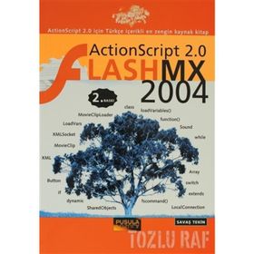 ACTIONSCRIPT 2.0 FLASH MX 2004 - SAVAŞ TEKIN