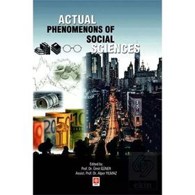 Actual Phenomenons of Social Sciences - Ümit Güner