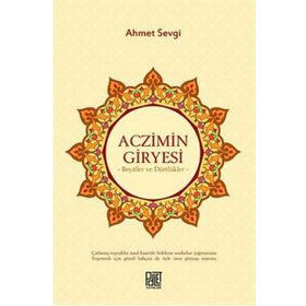 ACZIMIN GIRYESI BEYITLER VE DÖRTLÜKLER - AHMET SEVGI