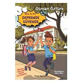 Ada İle Efe Depremde Güvende - Osman Öztürk