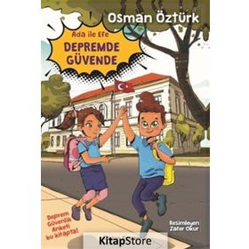 Ada İle Efe Depremde Güvende - Osman Öztürk