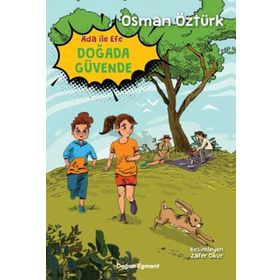 Ada İle Efe Doğada Güvende Osman Öztürk