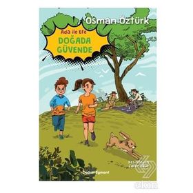 Ada İle Efe Doğada Güvende Osman Öztürk