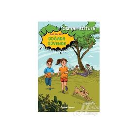Ada İle Efe Doğada Güvende Osman Öztürk