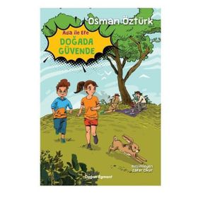 Ada İle Efe Doğada Güvende Osman Öztürk