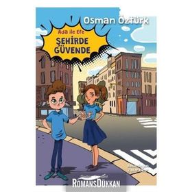 Ada İle Efe Şehirde Güvende - Osman Öztürk