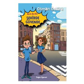Ada İle Efe Şehirde Güvende - Osman Öztürk