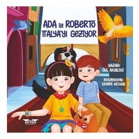 Ada ile Roberto İtalya'yı Geziyor - Gül Akyıldız