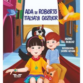 Ada ile Roberto İtalya'yı Geziyor - Gül Akyıldız