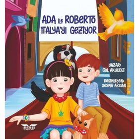 Ada ile Roberto İtalya'yı Geziyor - Gül Akyıldız