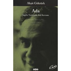 Ada - İngiliz Yazınında Ada Kavramı - Akşit Göktürk