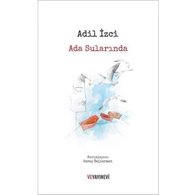 Ada Sularında - Adil İzci