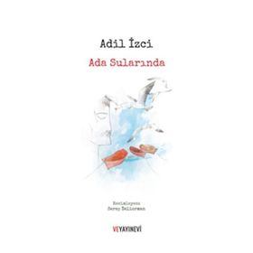 Ada Sularında - Adil İzgi