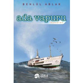 Ada Vapuru Öyküler - Behlül Ablak