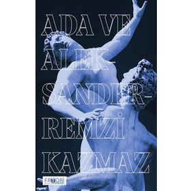 Ada ve Aleksander - Remzi Kazmaz - Favori Yayınları