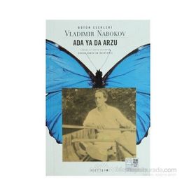ADA YA DA ARZU BIR AILE TARİHÇESİ - VLADIMIR NABOKOV