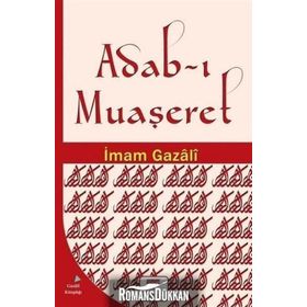 Adab ı Muaşeret - İmam Gazali