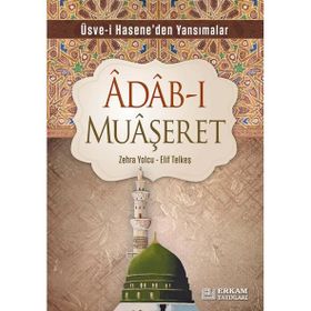 Adab-ı Muaşeret - Zehra Yolcu - Elif Telkeş