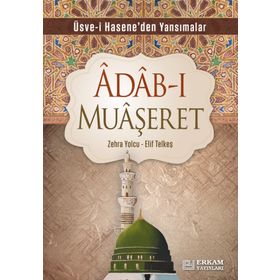 Adab-ı Muaşeret - Zehra Yolcu - Elif Telkeş