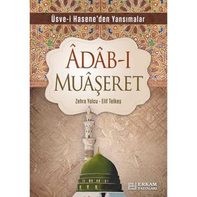 Adab-ı Muaşeret - Zehra Yolcu - Elif Telkeş