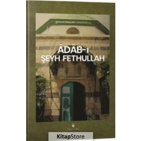 Adab-ı Şeyh Fethullah - Şeyh Fethullah Verkanisi