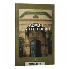 Adab-ı Şeyh Fethullah - Şeyh Fethullah Verkanisi