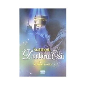 Adab ve Faziletleriyle Dualar - Kolektif