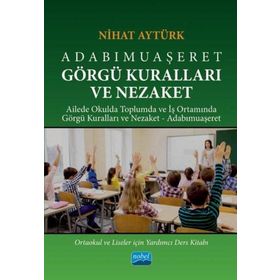 Adabımuaşeret Görgü Kuralları ve Nezaket - Nihat Aytürk