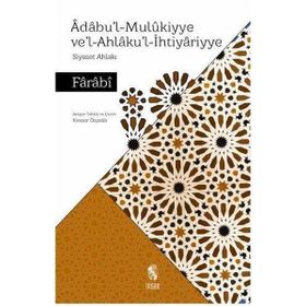 Adabu`l-Mulukiyye Ve`l-Ahlaku`l-İhtiyariyye - İnsan Yayınları