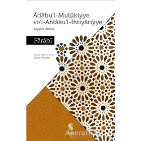 Adabu`l-Mulukiyye Ve`l-Ahlaku`l-İhtiyariyye - İnsan Yayınları