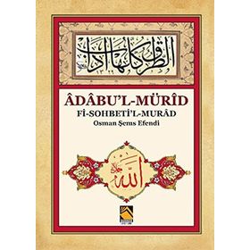 Adabu’l-Mürid - Osman Şems Efendi