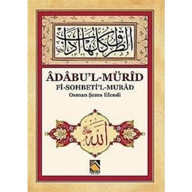 Adabu’l-Mürid - Osman Şems Efendi