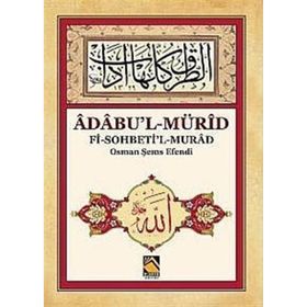 Adabu’l-Mürid - Osman Şems Efendi