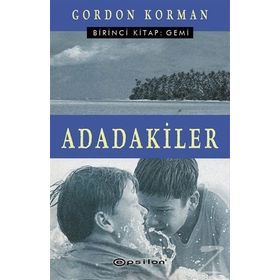 Adadakiler Birinci Kitap Gemi - Gordon Korman