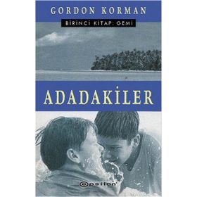 Adadakiler Birinci Kitap Gemi - Gordon Korman