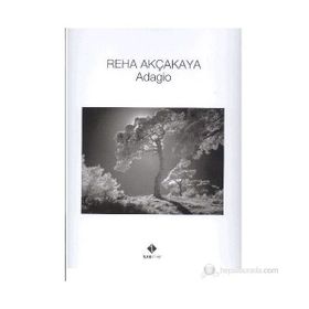 ADAGIO - REHA AKÇAKAYA