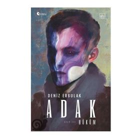 Adak Cilt: 3 - Hüküm Deniz Erbulak