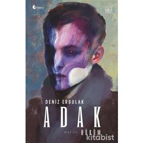 Adak Cilt: 3 - Hüküm Deniz Erbulak