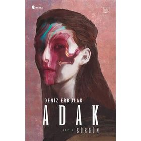 Adak Cilt I-Sürgün-Deniz Erbulak