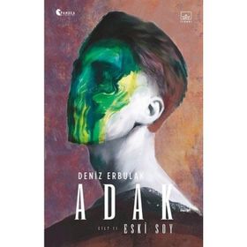 Adak Cilt II-Eski Soy-Deniz Erbulak