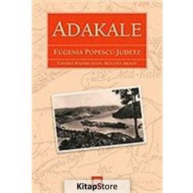 ADAKALE - EUGENIA POPESCU-JUDETZ
