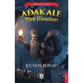 Adakale Türk Masalları - Kunos Ignac