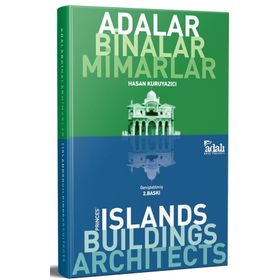 ADALAR BINALAR MIMARLAR - HASAN KURUYAZICI