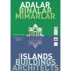 ADALAR BINALAR MIMARLAR - HASAN KURUYAZICI